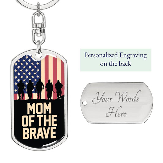 Mom of the brave keychain
