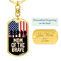 Mom of the brave keychain