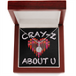 Cray-Z About U