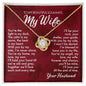 The light in my dark Love Knot necklace for wife