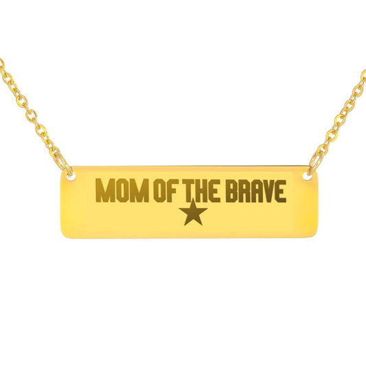 Moms of the brave bar necklace