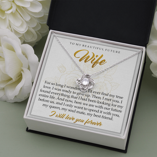 To my beautiful future wife