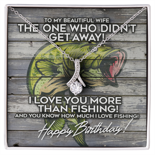 Alluring Beauty necklace Happy Birthday to the wife of a Bass fisherman