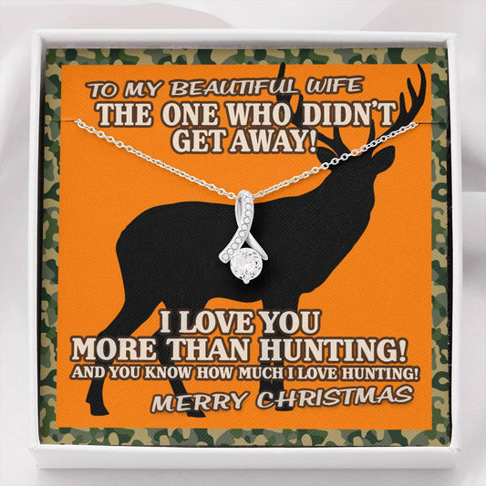 More than hunting Christmas Alluring Beauty Necklace for Hunter's Wife