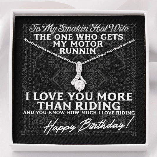 Gets My Motor Running Happy Birthday Alluring Beauty Necklace For Smoking Hot Wife
