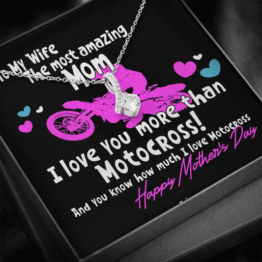 Alluring Beauty necklace for Moto Mom I Love you more than motocross