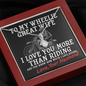 Alluring Beauty necklace To my wheelie great wife I love you more than riding