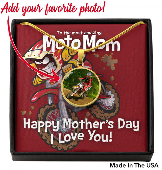 To the most amazing Moto Mom