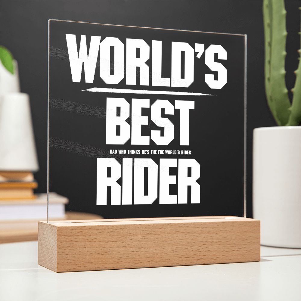 Gift for the Best Dad Who Thinks He's The World's Best Rider