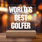 Gift for the Best Dad Who Thinks He's The World's Best Golfer