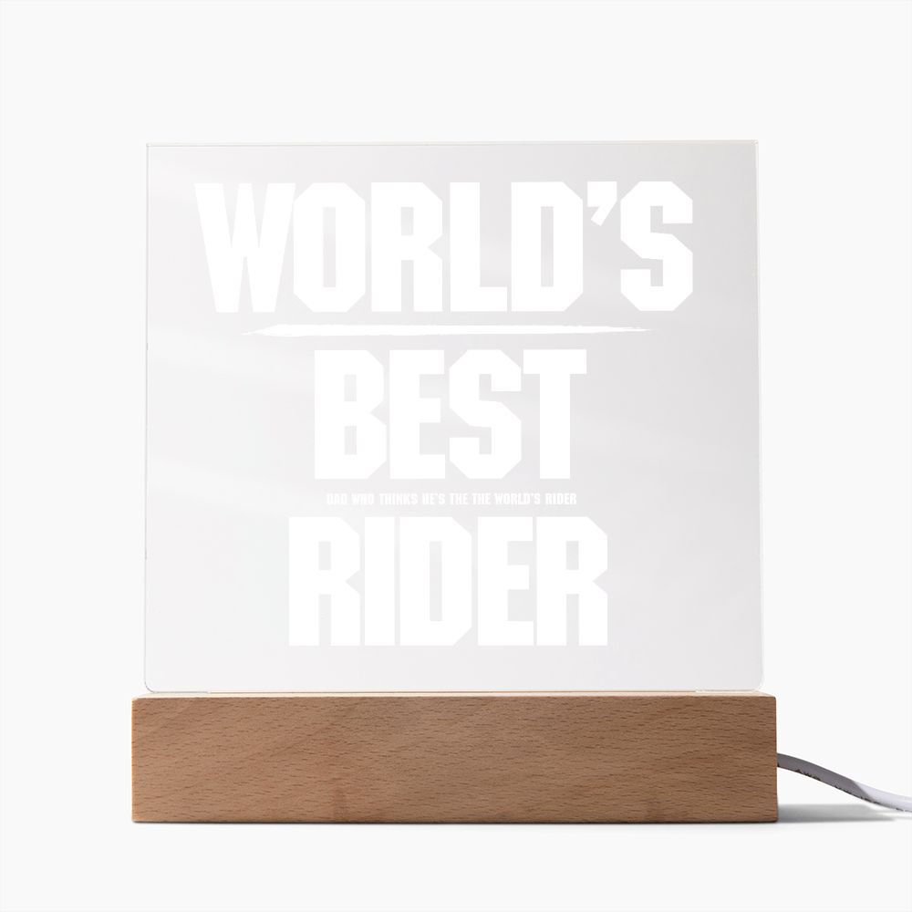 Gift for the Best Dad Who Thinks He's The World's Best Rider