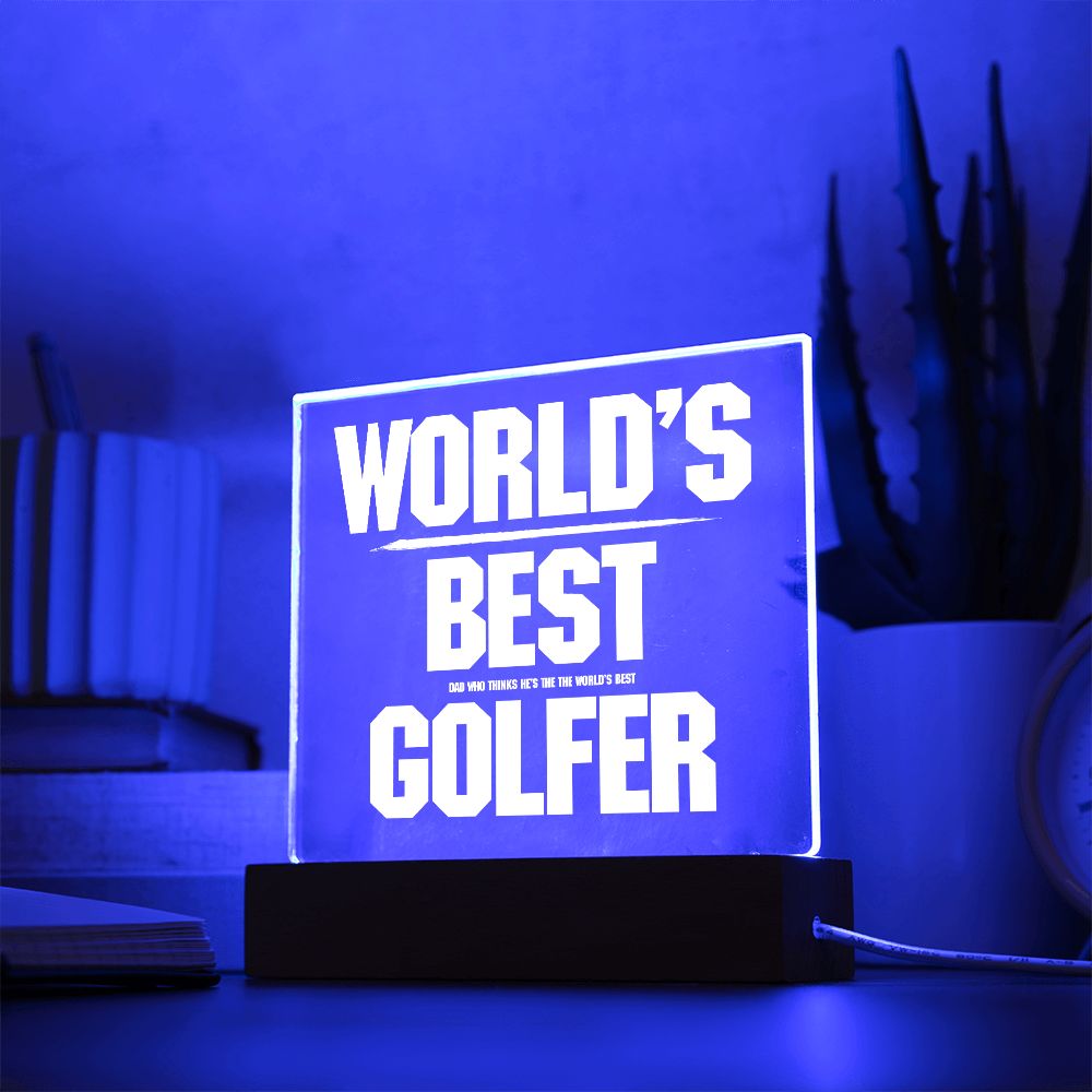 Gift for the Best Dad Who Thinks He's The World's Best Golfer