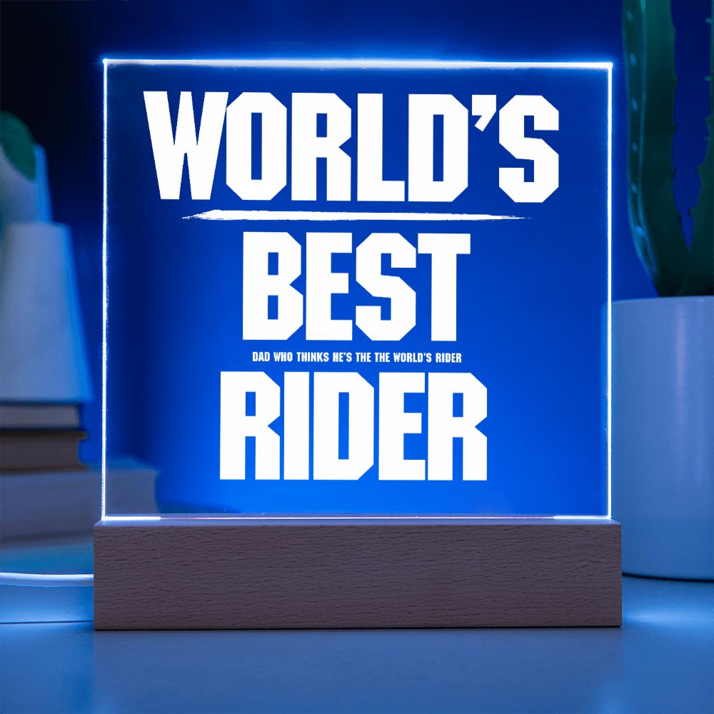 Gift for the Best Dad Who Thinks He's The World's Best Rider