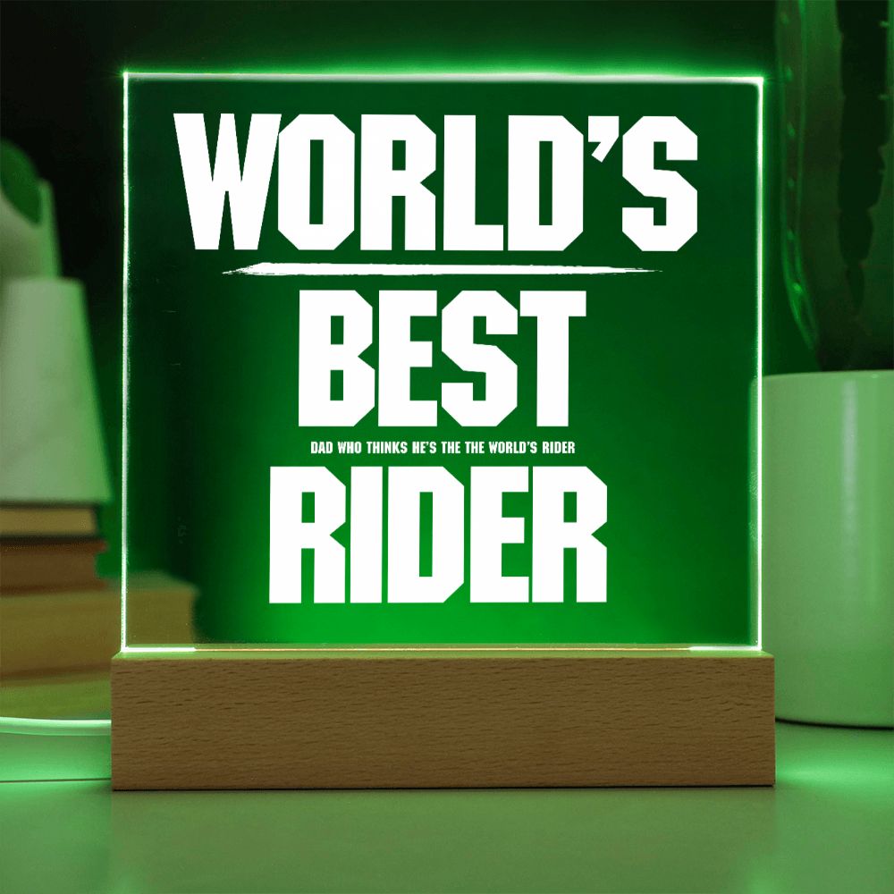 Gift for the Best Dad Who Thinks He's The World's Best Rider