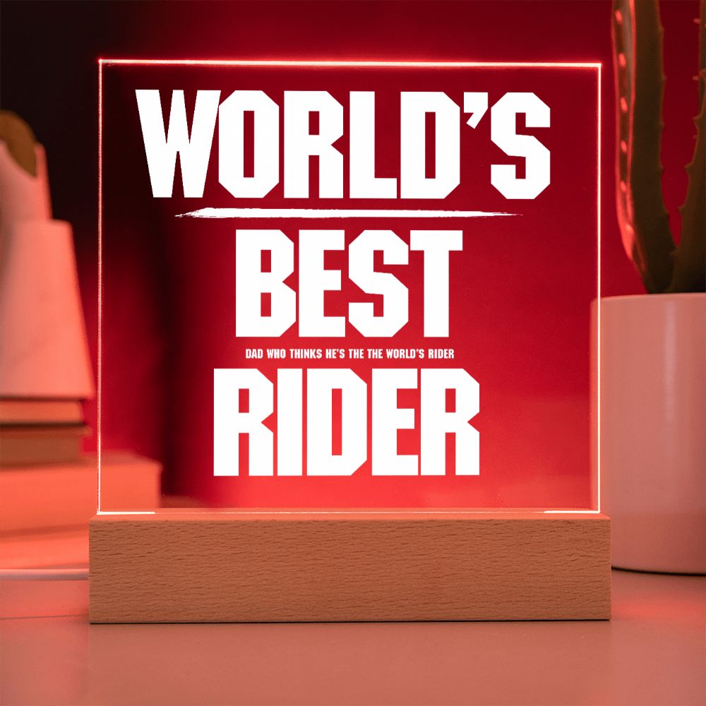 Gift for the Best Dad Who Thinks He's The World's Best Rider