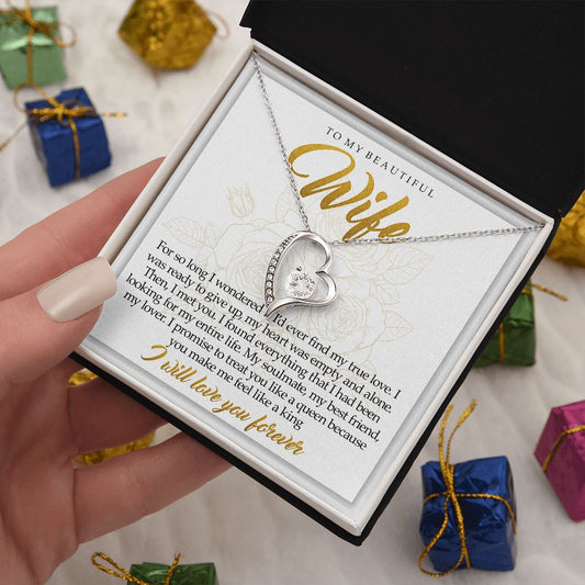 Treat you like a queen Forever Love necklace for wife