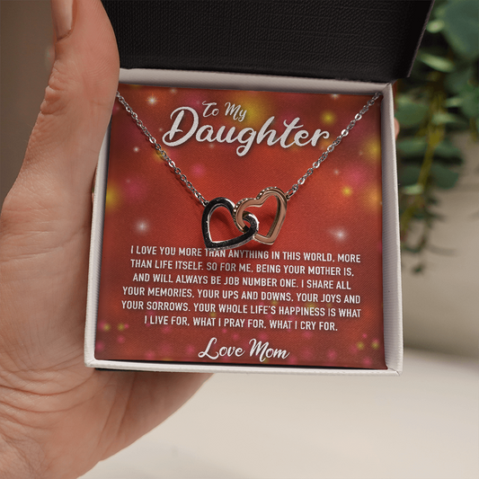 Interlocking hearts necklace To My DaughterI love you more than anything in this world, more than life itself.