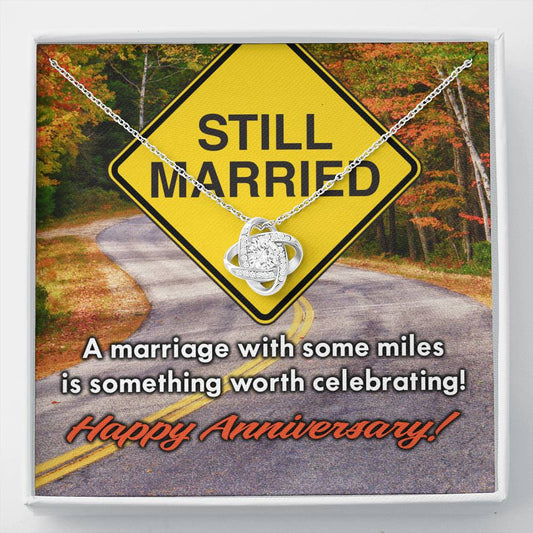 Love Knot Necklace Anniversary for biker wife A marriage with miles is something worth celebrating