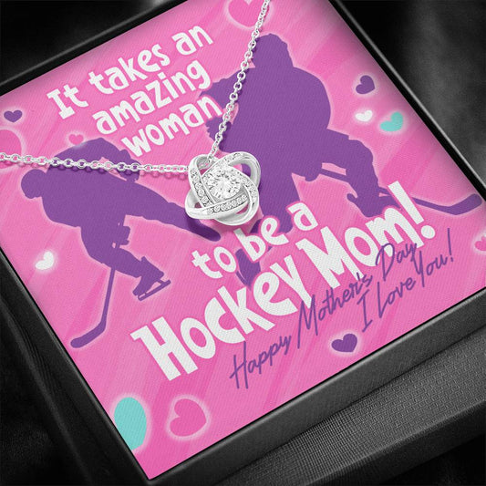 Love Knot Necklace It takes an amazing woman to be a hockey mom
