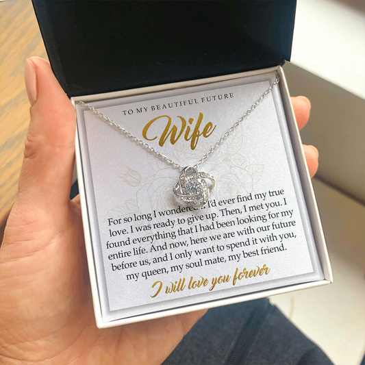 To my beautiful future wife