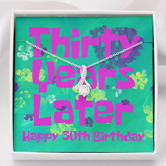 Thirty Years Later Alluring Beauty Necklace with Funny Message Card