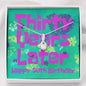 Thirty Years Later Alluring Beauty Necklace with Funny Message Card