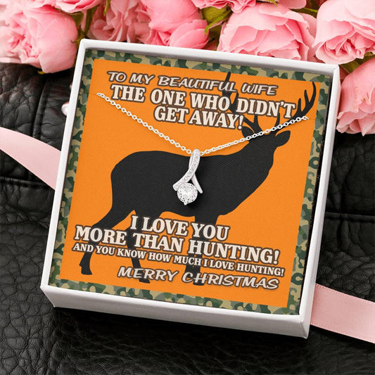 More than hunting Christmas Alluring Beauty Necklace for Hunter's Wife