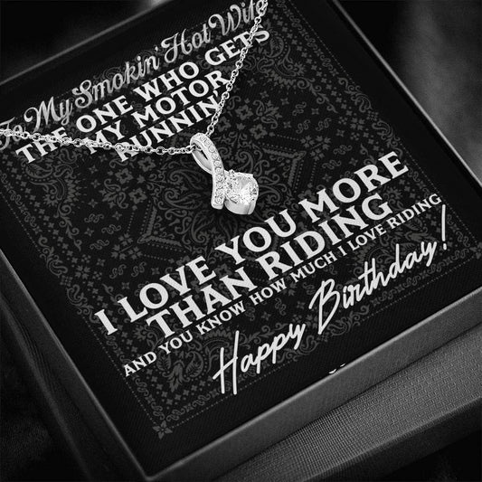 Gets My Motor Running Happy Birthday Alluring Beauty Necklace For Smoking Hot Wife