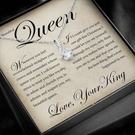 To My Beautiful Queen Alluring Beauty Necklace