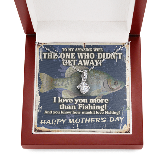 Alluring Beauty necklace Funny Fishing Gift Necklace for Mother's Day The One Who Didn't Get Away!